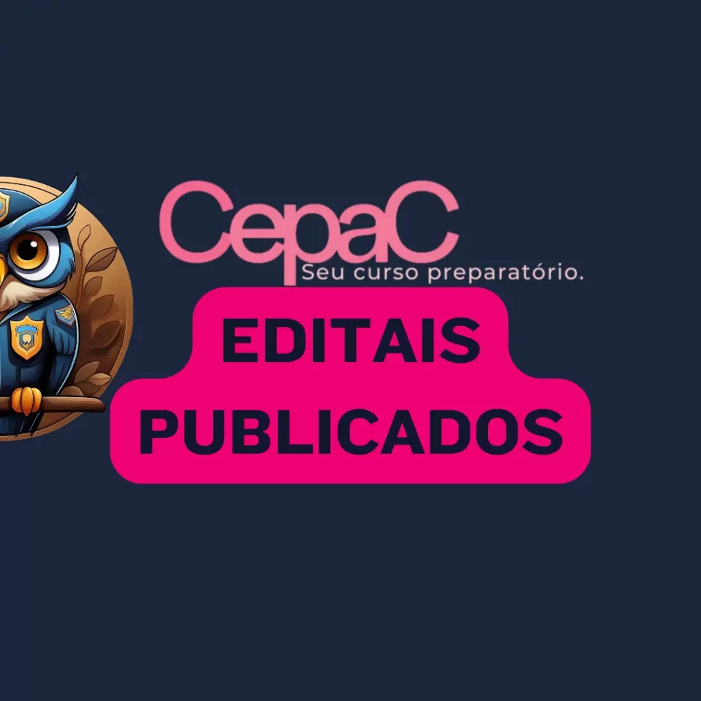 Banner de divulgação de editais publicados pela Cepac Preparatório, com uma coruja estilizada e cores predominantes em azul escuro, rosa e roxo