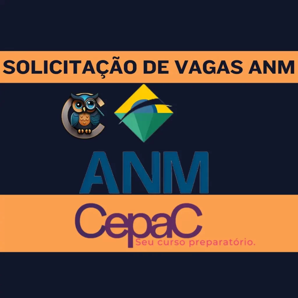 Banner do CEPAC sobre a solicitação de vagas na ANM (Agência Nacional de Mineração) com logo da coruja e slogan 'Seu curso preparatório'